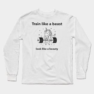 Train Like a Beast Long Sleeve T-Shirt